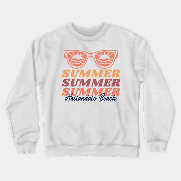 Sunglasses Summer Hallandale Beach Crewneck Sweatshirt by Be Yourself Tees